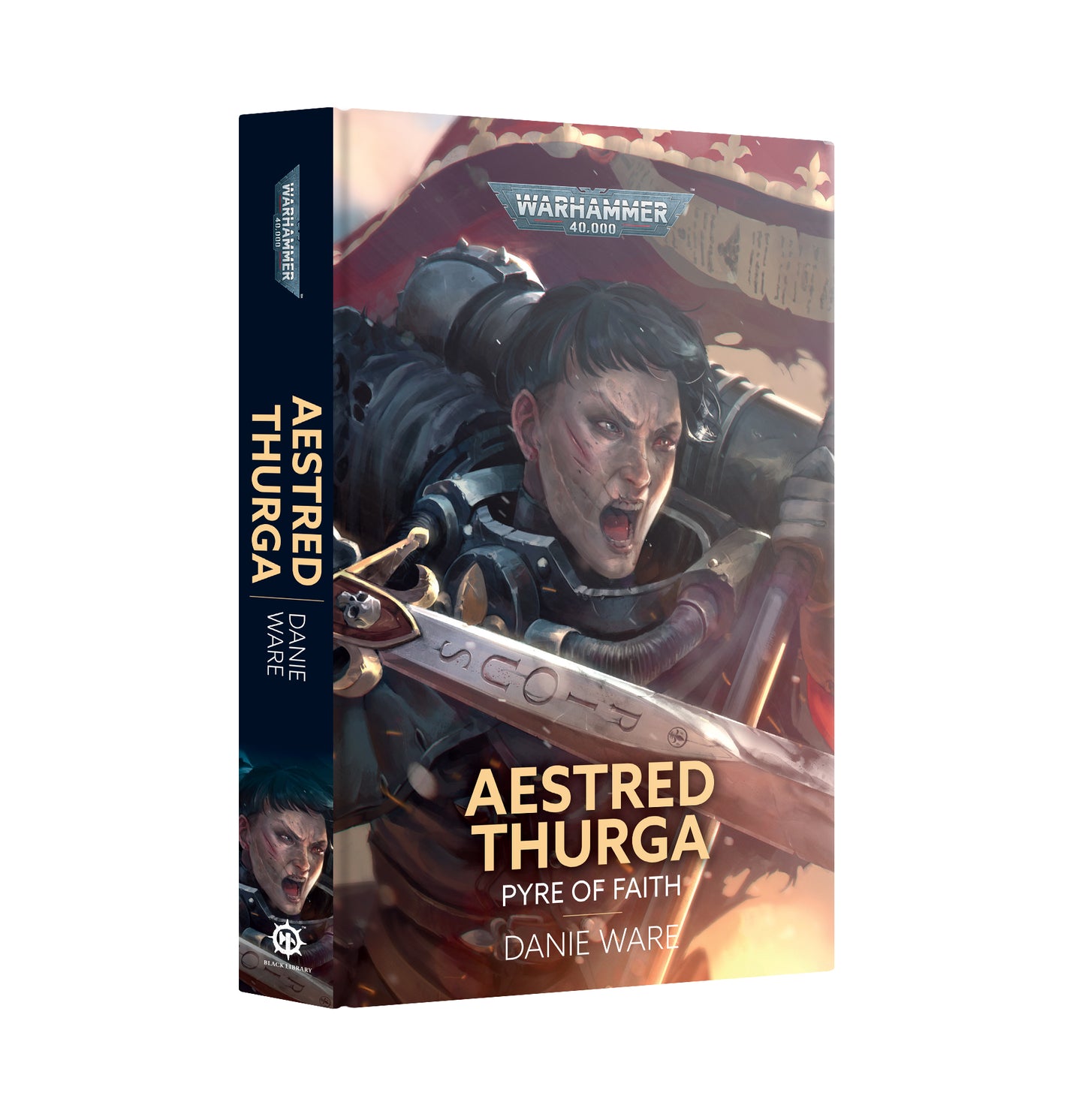 Games Workshop BL3302 - Black Library - Aestred Thurga: Pyre of Faith (Hardback)