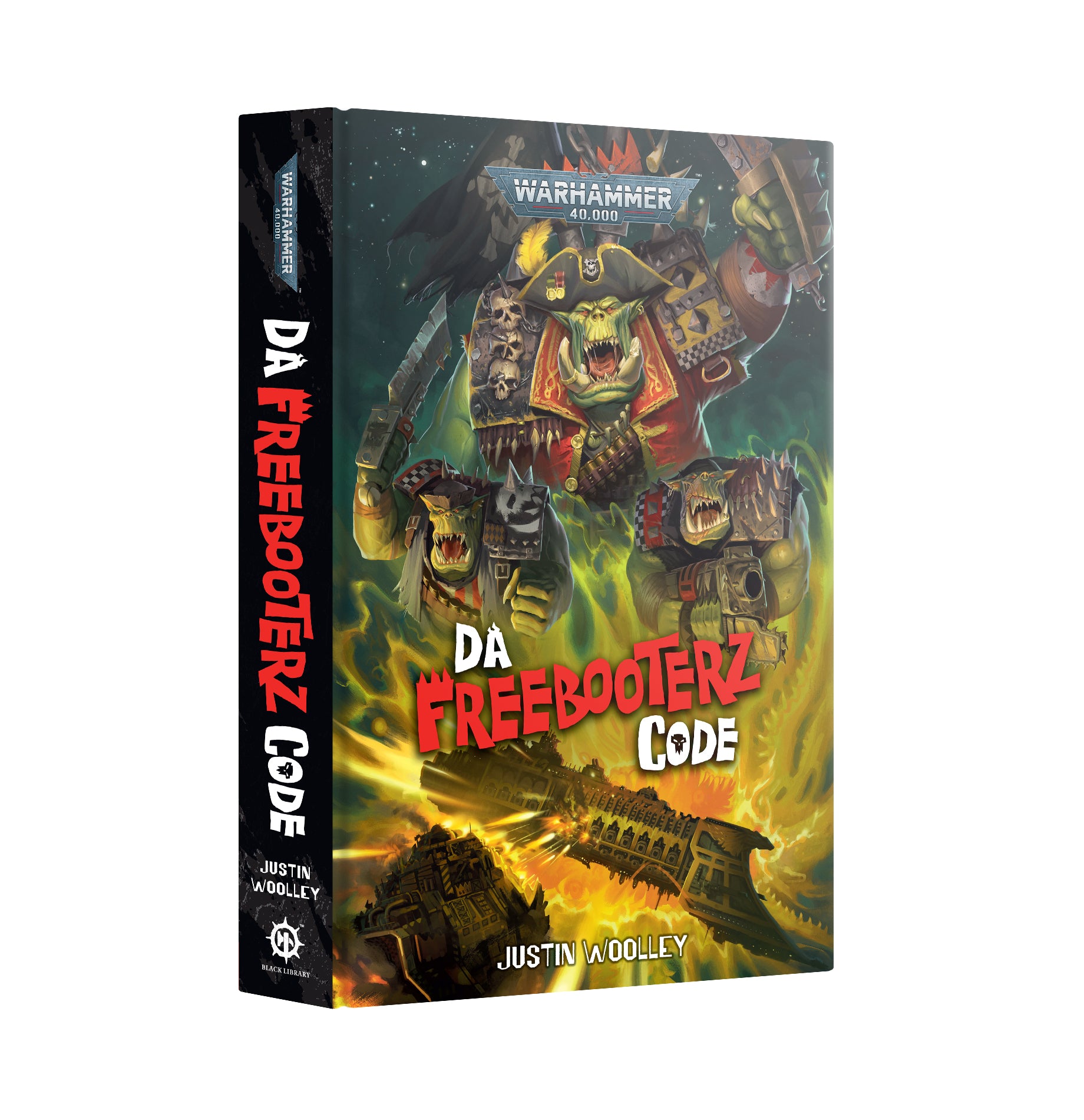 Games Workshop BL3313 - Black Library - Da Freebooterz Code (Hardback)