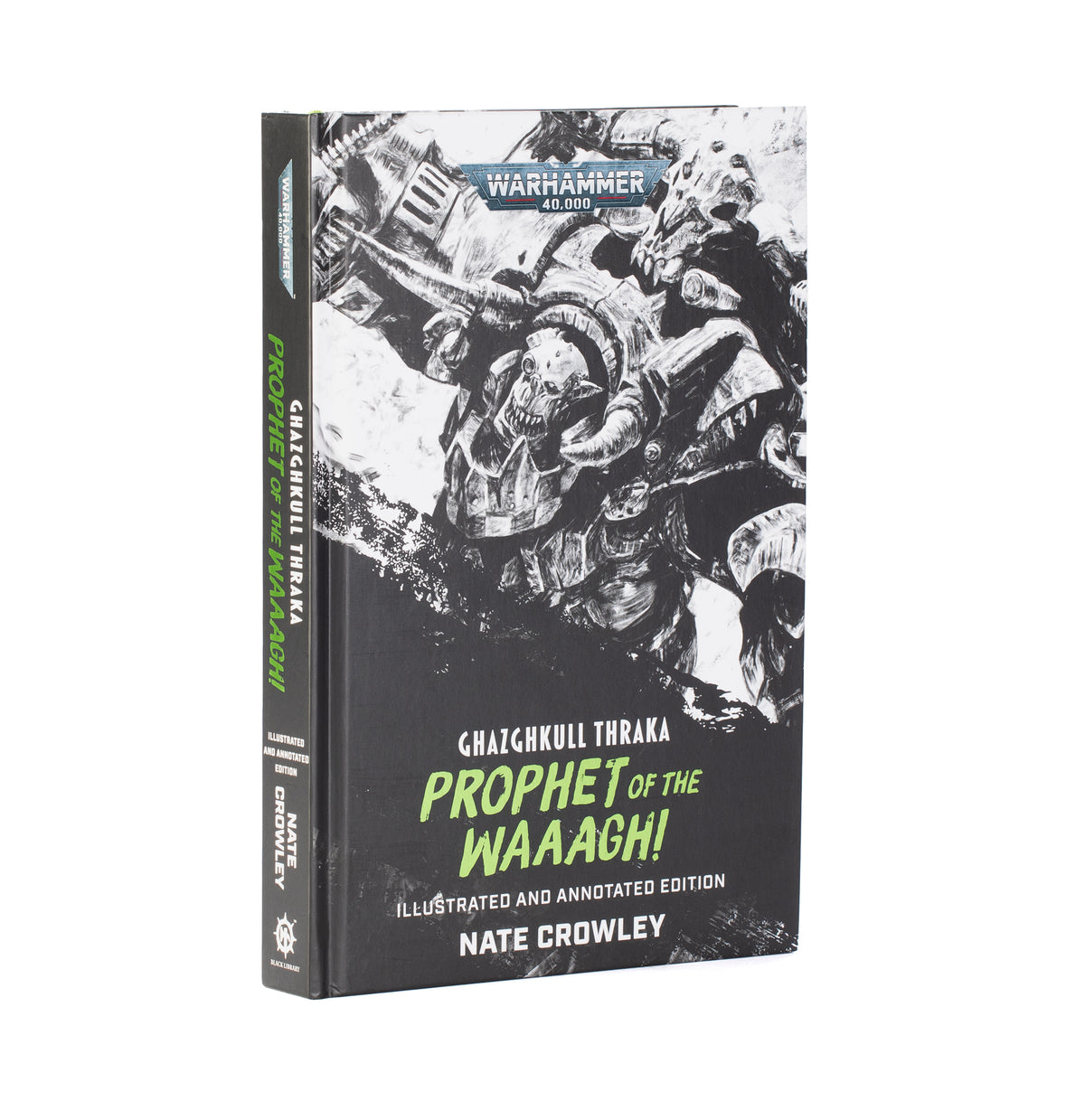 Games Workshop BL3310 - Black Library - Ghazghkull Thraka: Prophet of the Waaagh! (Hardback)